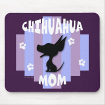Chihuahua Mom Mousepad by NothinButtDogs Chihuahua Mom Mousepad