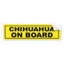Chihuahua on Board Bumper Sticker