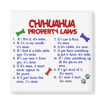 CHIHUAHUA Property Laws 2 Magnet