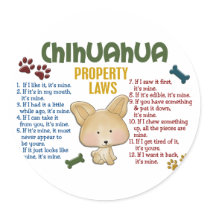 Chihuahua Property Laws 4 Stickers