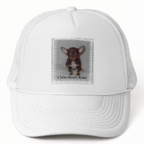 Chihuahua's Rule 1 Hat
