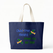 Child-Free Me bags