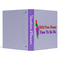 Child-Free To Be Me Binders