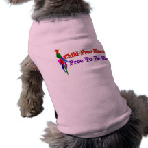 Child-Free To Be Me Dog Clothing