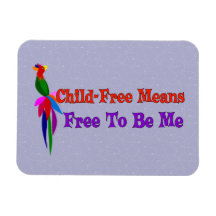 Child-Free To Be Me Magnet