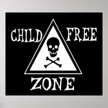 Child-Free Zone Posters