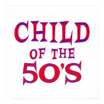 Child of 50s posters by TLArnold6 Child of 50s posters
