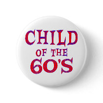 Child of 60s buttons by TLArnold6 Child of 60s buttons