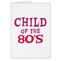 Child of 80s cards