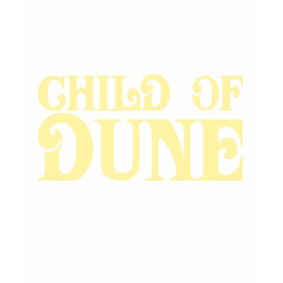 Child of Dune T-shirts by nedgey