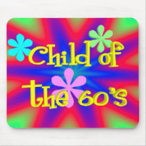Child of the 60s Mousepad by pauljohnkurf Child of the 60s Mousepad
