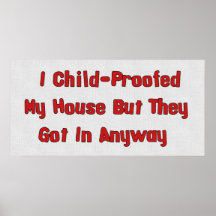 Child-Proofing Failure Poster