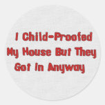 Child-Proofing Failure Round Stickers