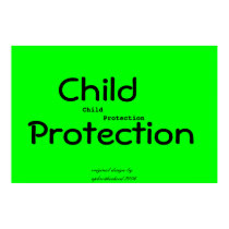 Child Protection Poster posters by apbrotherhood Child Protection Poster posters