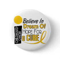 Childhood Cancer BELIEVE DREAM HOPE Pins