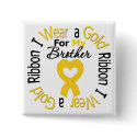Childhood Cancer Ribbon For My Brother buttons