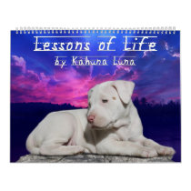 Childhood Lessons of Life by Kahuna Luna calendars