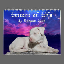 Childhood Lessons of Life by Kahuna Luna calendars