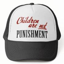 Children Are Not Punishment hats