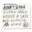 Children every one needs a safe and loving home posters