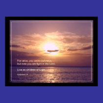 Children of LIGHT Eph.5:8  POSTER PRINT
