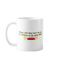 Children of the Same God 1 Mug