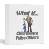 Children were cops binders
