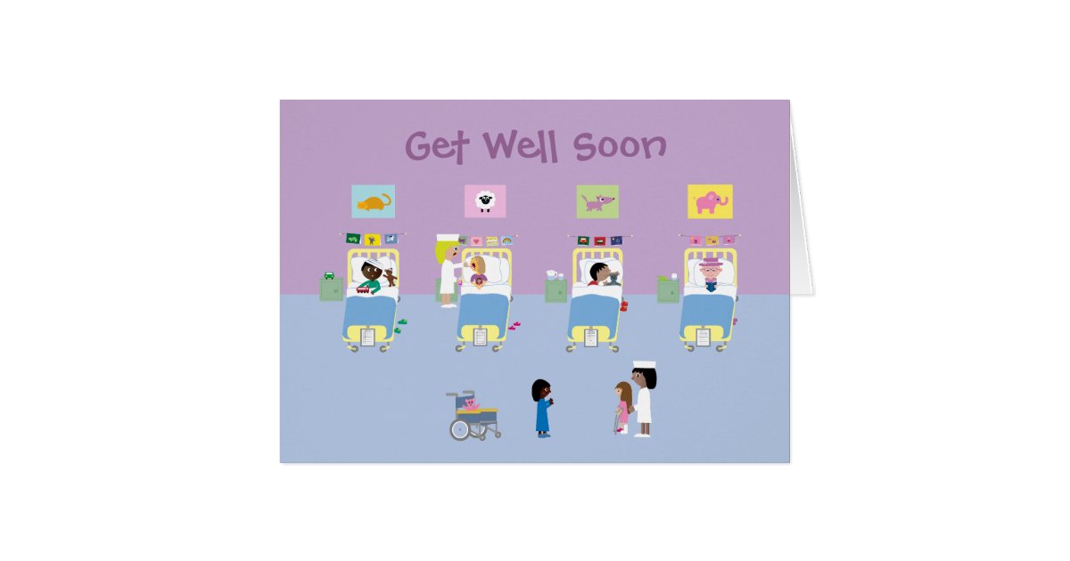 Childrens hospital get well soon card Zazzle