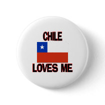 Chile Loves Me buttons by flagshirt Chile Loves Me buttons