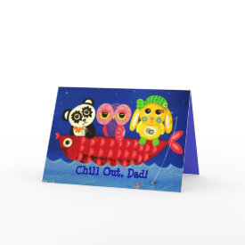 Chill Out - Father's Day Card - A card for a dad who needs a well deserved break for his hard work and devotion to the family :D