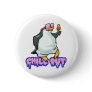 chill out penguin button