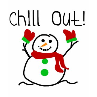 Chill Out Snowman Tshirts and Gifts shirt