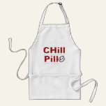 Chill Pill Funny PMS aprons