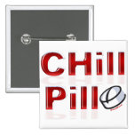 Chill Pill Funny PMS buttons