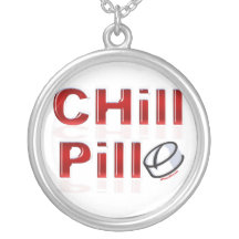 Chill Pill Funny PMS Custom Jewelry