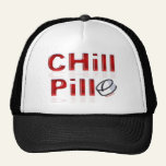 Chill Pill Funny PMS hats