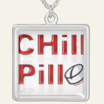 Chill Pill Funny PMS necklaces