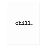 chill. post card
