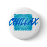 chillax pins