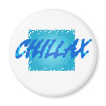 chillax magnets by justatees chillax magnets