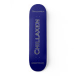Chillaxen Skateboard