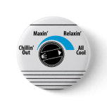 Chillin Out, Maxin, Relaxin, AllCool buttons