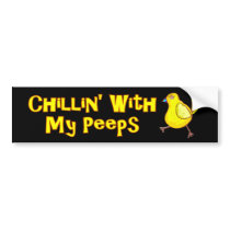 Chillin With My  Bumper Sticker