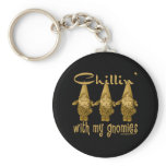 Chillin' with my Gnomies! Key Chains