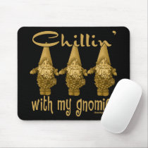 Chillin' with my Gnomies! mousepads by BuzzEdition Chillin' with my Gnomies! mousepads