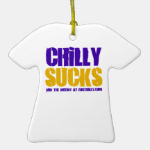"Chilly Sucks" Ornament
