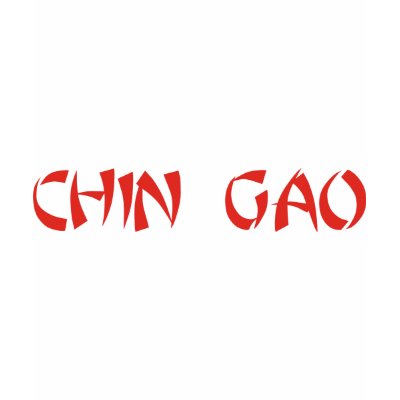 CHIN GAO SHIRTS by LatinoTimeShirts