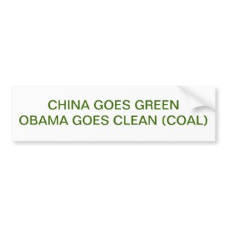 CHINA GOES GREEN... BUMPER STICKERS