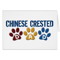 CHINESE CRESTED Dad Paw Print 1 Greeting Card