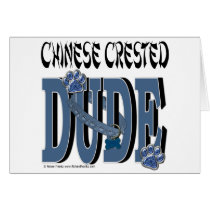 Chinese Crested DUDE Greeting Card